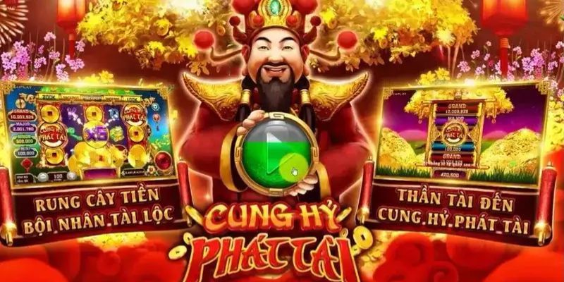 Trải nghiệm hấp dẫn khi tham gia game nổ hũ Cung Hỷ Phát Tài