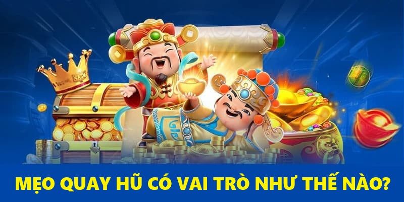 Mẹo quay hũ mang lại nhiều lợi ích cho cộng đồng